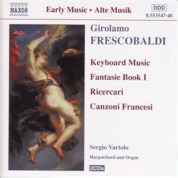 Frescobaldi ricercari, canzoni francesi, - SERGIO VARTOLO