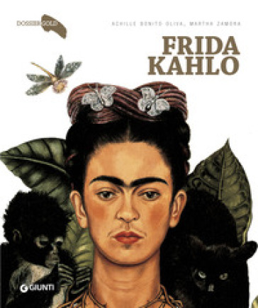 Frida Kahlo - Achille Bonito Oliva - Martha Zamora