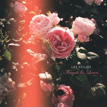 Friends and lovers - Las Kellies