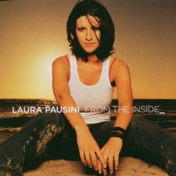 From the inside - Laura Pausini