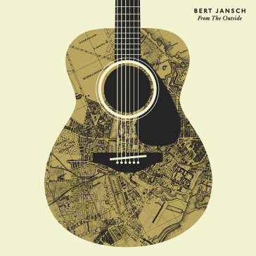 From the outside - Bert Jansch