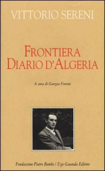 Frontiera. Diario d'Algeria - Vittorio Sereni