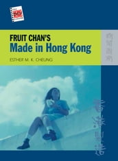 Fruit Chan s Made in Hong Kong