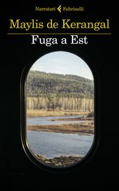 Fuga a Est