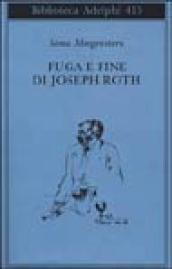 Fuga e fine di Joseph Roth - ricordi