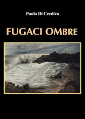 Fugaci ombre