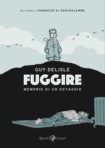 Fuggire - Guy Delisle