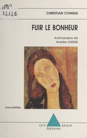 Fuir le bonheur