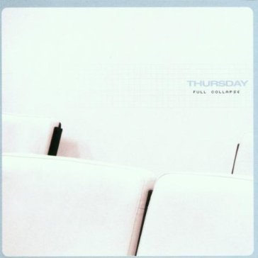 Full collapse - Thursday