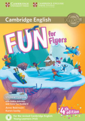 Fun for flyers. Student s book. Per la Scuola media. Con espansione online. Con Libro: Home fun booklet