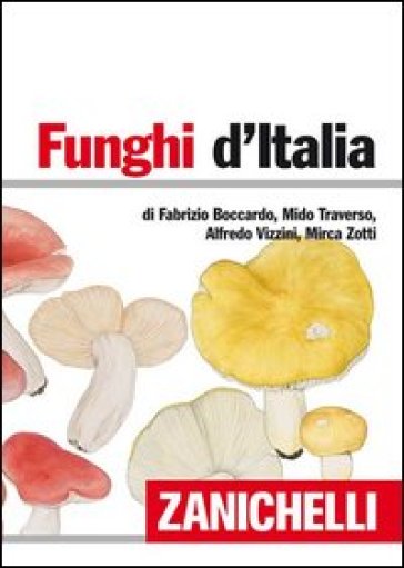 Funghi d'Italia - Fabrizio Boccardo