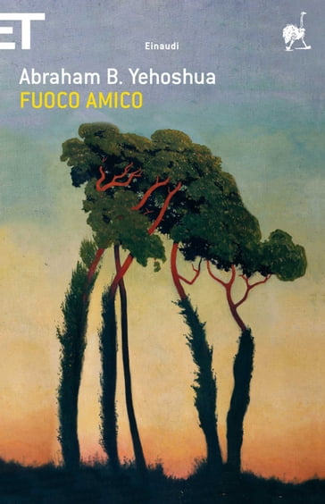 Fuoco amico - Abraham Ben Yehoshua