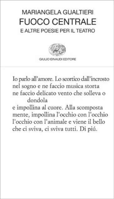 Fuoco centrale e altre poesie per il teatro - Mariangela Gualtieri