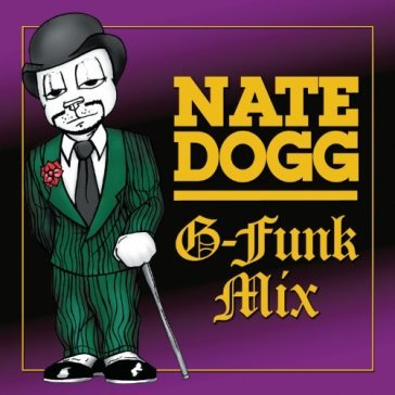 G-funk mix - NATE DOGS
