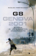 G8. Genova 2001. Storia di un disastro annunciato