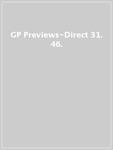 GP Previews-Direct 31. 46.