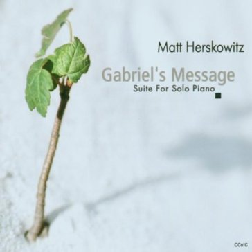 Gabriel's message - MATT HERSKOWITZ