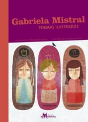 Gabriela Mistral, poemas ilustrados