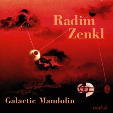 Galatic mandolin - RADIM ZENKL
