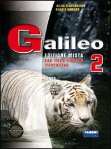 Galileo. Per la Scuola media. Con DVD-ROM. Con espansione online. 2. - Nunzio Romano - Gilda Flaccavento Romano