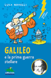 Galileo e la prima guerra stellare