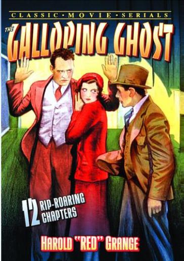 Galloping ghost:serial chapters 1-12 - RED GRANGE