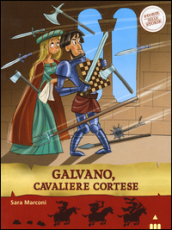 Galvano, cavaliere cortese. Storie nelle storie