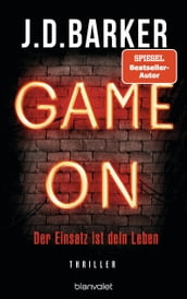 Game On - Der Einsatz ist dein Leben