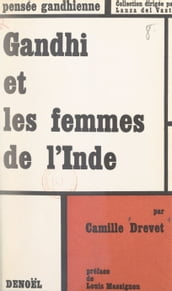 Gandhi et les femmes de l Inde