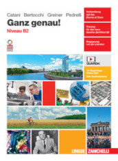 Ganz genau! Niveau B2. Per le Scuole superiori. Con e-book. Con espansione online