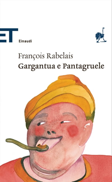 Gargantua e Pantagruele - François Rabelais - Mario Bonfantini