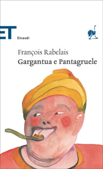 Gargantua e Pantagruele - François Rabelais