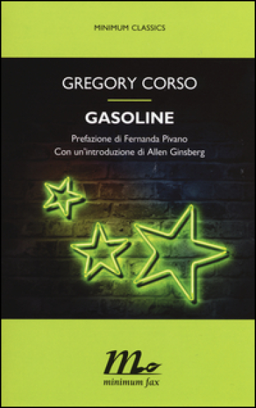 Gasoline. Testo inglese a fronte - Gregory Corso