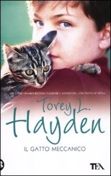 Gatto meccanico (Il) - Torey L. Hayden