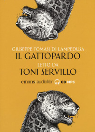 Il Gattopardo letto da Toni Servillo. Audiolibro. CD Audio formato MP3 - Giuseppe Tomasi di Lampedusa