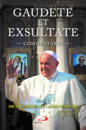 Gaudete et exsultate. Commentario