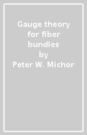 Gauge theory for fiber bundles