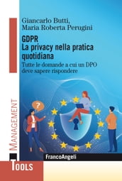 Gdpr La privacy nella pratica quotidiana