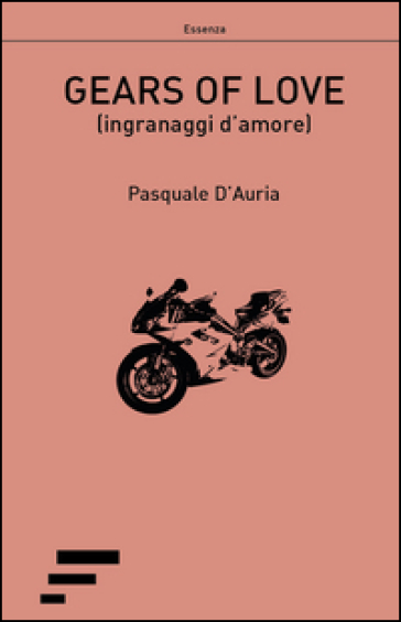 Gears of love (ingranaggi d'amore) - Pasquale D