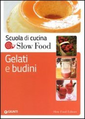 Gelati e budini