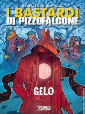 Gelo. I Bastardi di Pizzofalcone