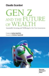 Gen Z and the Future of Wealth