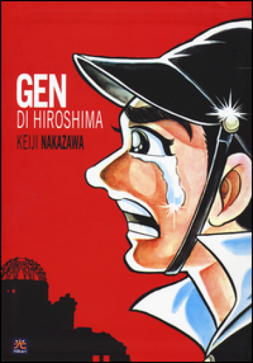 Gen di Hiroshima. 1. - Nakazawa Keiji