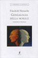 Genealogia della morale. Ediz. integrale