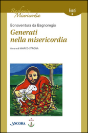 Generati nella misericordia