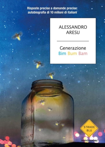 Generazione Bim Bum Bam - Alessandro Aresu
