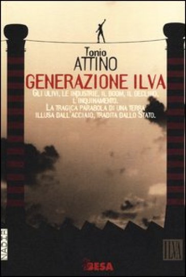 Generazione Ilva - Tonio Attino