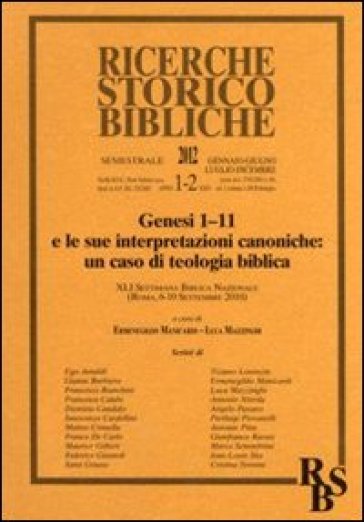 Genesi 1:11 e le sue interpretazioni canoniche: un caso di teologia biblica. XLI Settimana Biblica Nazionale (Roma, 6-10 settembre 2010)