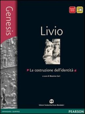 Genesis. Livio. Per le Scuole superiori. Con e-book. Con espansione online - Menghi - Gori