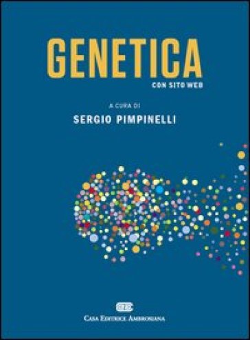 Genetica. Con Contenuto digitale (fornito elettronicamente) - Sergio Pimpinelli